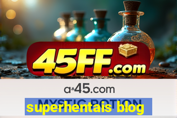 superhentais blog